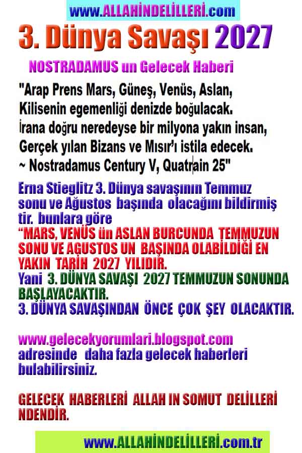 3. dünya savaşının tarihi 2027, gelecek haberleri allahın delillerindendir